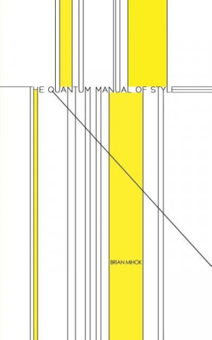 Quantum Manual of Style