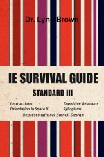 IE Survival Guide Standard III