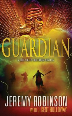 Guardian (a Jack Sigler Continuum Novella)