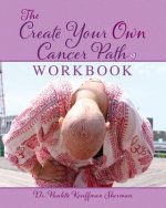 Create Your Own Cancer Path Workbook