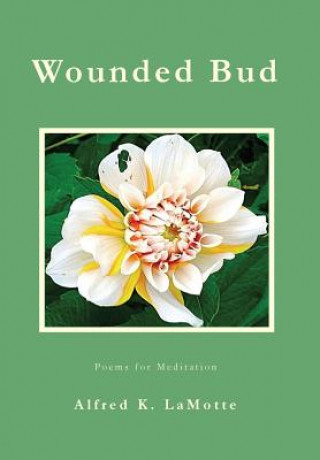 Wounded Bud