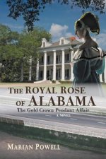 Royal Rose of Alabama
