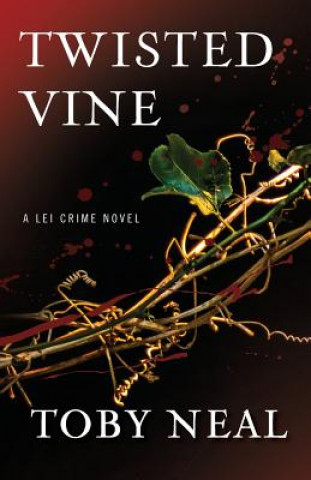 Twisted Vine a Lei Crime Novel