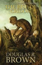 Rise of Cridon (The Light of Epertase, Book three)