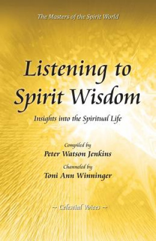 Listening to Spirit Wisdom