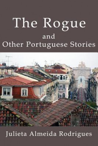 Rogue and Other Portuguese Stories