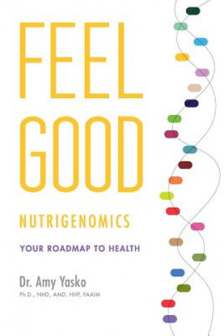 Feel Good Nutrigenomics