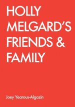 Holly Melgard's Friends & Family