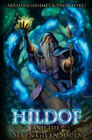 Hildof and the Seven Given Souls