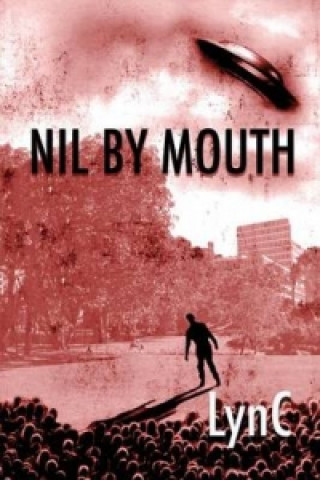 Nil by Mouth