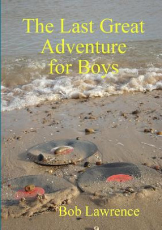 Last Great Adventure for Boys