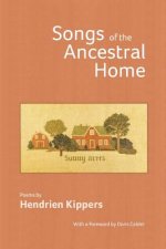 Songs of the Ancestral Home
