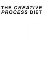 Creative Process Diet