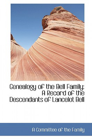Genealogy of the Bell Family