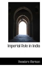 Imperial Rule in India