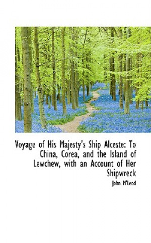Voyage of His Majesty's Ship Alceste