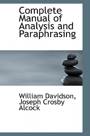 Complete Manual of Analysis and Paraphrasing