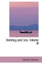 Dombey and Son, Volume III