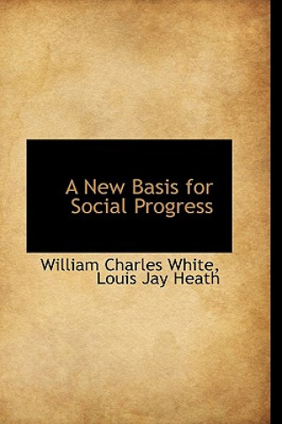 New Basis for Social Progress