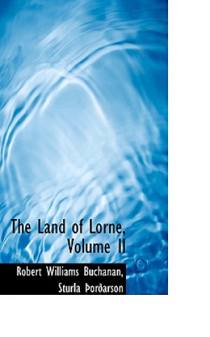 Land of Lorne, Volume II