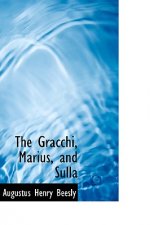 Gracchi, Marius, and Sulla