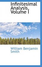 Infinitesimal Analysis, Volume I