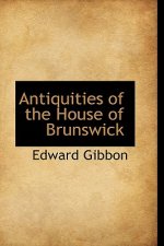 Antiquities of the House of Brunswick