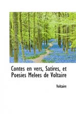 Contes En Vers, Satires, Et Po Sies Mel Es de Voltaire