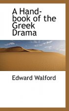Hand-Book of the Greek Drama