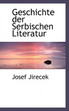 Geschichte Der Serbischen Literatur