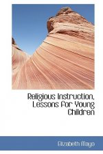 Religious Instruction, Lessons for Young Children