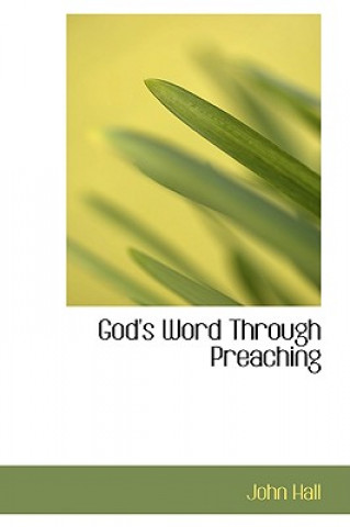 God's Word Through Preaching