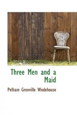 Three Men and a Maid