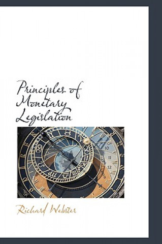 Principles of Monetary Legislation