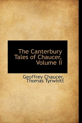 Canterbury Tales of Chaucer, Volume II