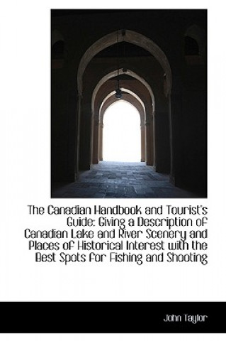 Canadian Handbook and Tourist's Guide