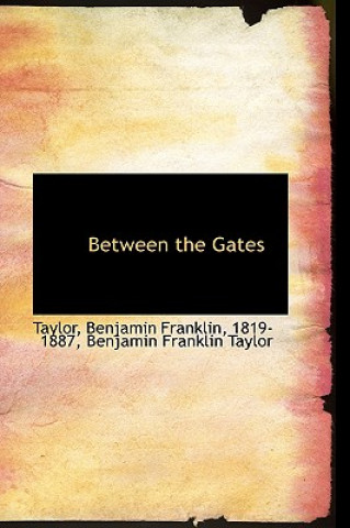 Between the Gates