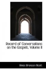 Record of Conversations on the Gospels, Volume II