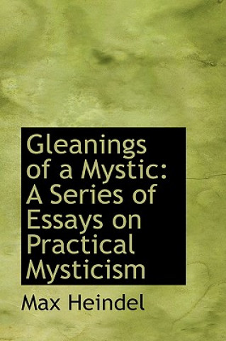 Gleanings of a Mystic