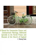 Manual for Communion Classes and Communicant Meetings