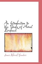 Introduction to the Study of Moral Evidence