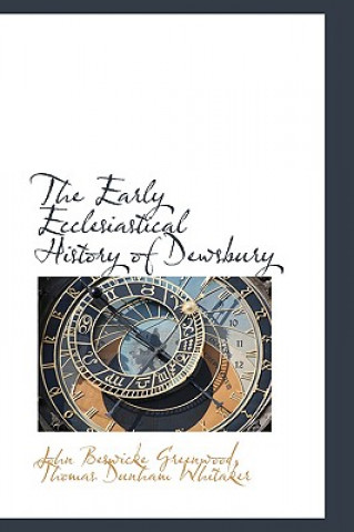 Early Ecclesiastical History of Dewsbury