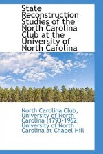 State Reconstruction Studies of the North Carolina Club at the University of North Carolina