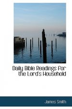 Daily Bible Readings for the Lord's Household