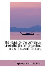 Revival of the Conventual Life in the Church of England in the Nineteenth Century