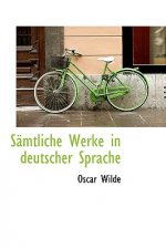 Samtliche Werke in Deutscher Sprache