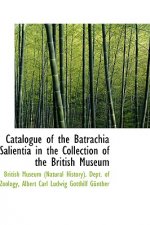Catalogue of the Batrachia Salientia in the Collection of the British Museum
