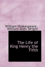 Life of King Henry the Fifth