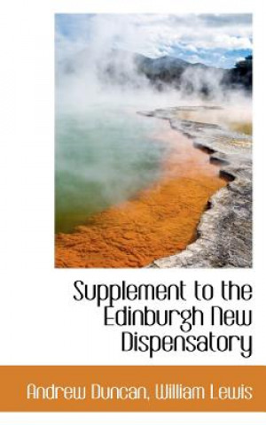 Supplement to the Edinburgh New Dispensatory