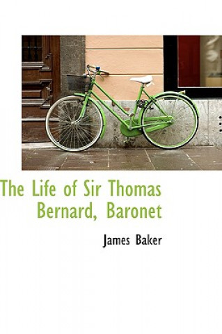 Life of Sir Thomas Bernard, Baronet